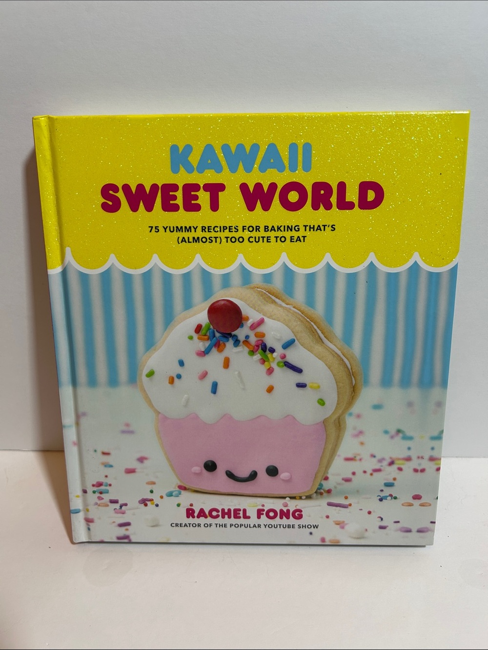 Kawaii Sweet World Cookbook by - Rachel Fong
